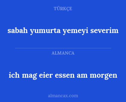 ich mag eier essen am morgen - sabah yumurta yemeyi severim