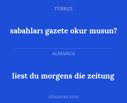 sabahları gazete okur musun? - liest du morgens die zeitung