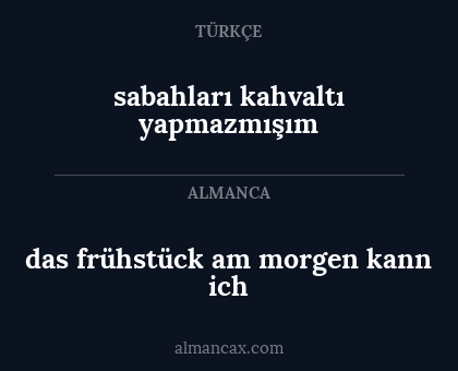 sabahları kahvaltı yapmazmışım - das frühstück am morgen kann ich