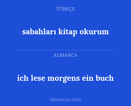ich lese morgens ein buch - sabahları kitap okurum