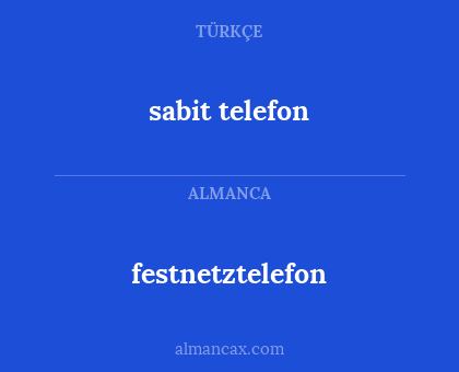festnetztelefon - sabit telefon