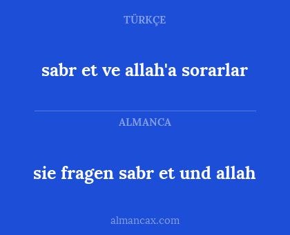 sie fragen sabr et und allah - sabr et ve allah'a sorarlar