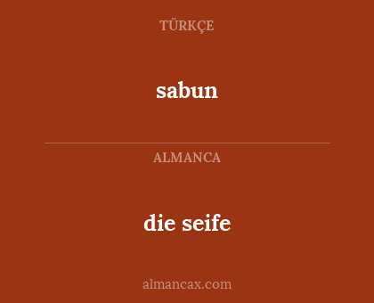 die seife - sabun