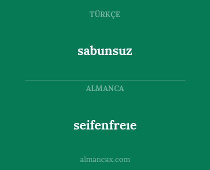 sabunsuz - seifenfreıe