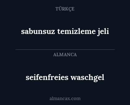 seifenfreies waschgel - sabunsuz temizleme jeli