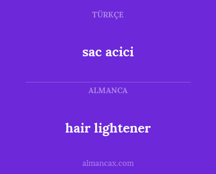 hair lightener - sac acici