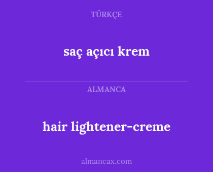 hair lightener-creme - saç açıcı krem