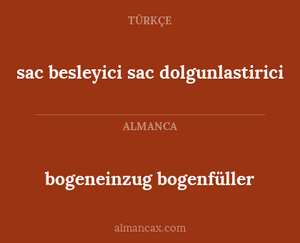 sac besleyici sac dolgunlastirici - bogeneinzug bogenfüller