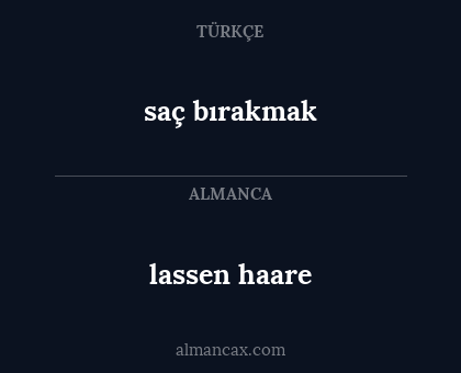lassen haare - saç bırakmak