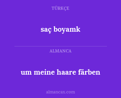 um meine haare färben - saç boyamk