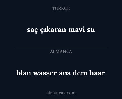 saç çıkaran mavi su - blau wasser aus dem haar