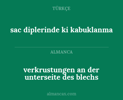 verkrustungen an der unterseite des blechs - sac diplerinde ki kabuklanma