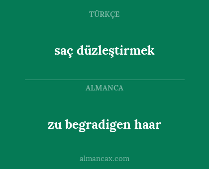 saç düzleştirmek - zu begradigen haar