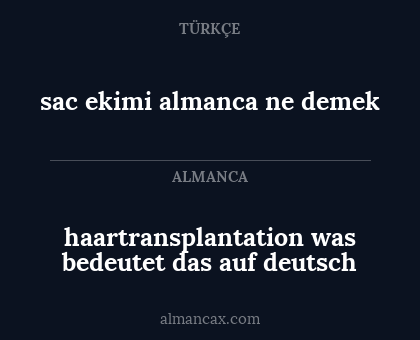 haartransplantation was bedeutet das auf deutsch - sac ekimi almanca ne demek