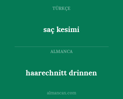 haarechnitt drinnen - saç kesimi