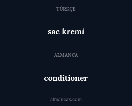 conditioner - sac kremi