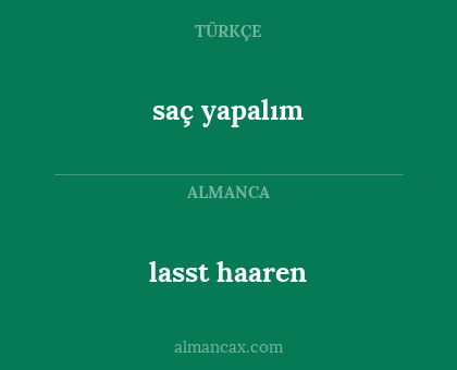 saç yapalım - lasst haaren