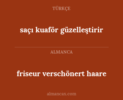 friseur verschönert haare - saçı kuaför güzelleştirir