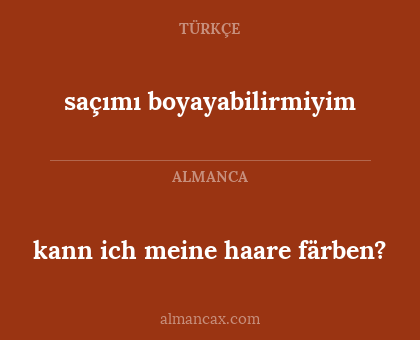 saçımı boyayabilirmiyim - kann ich meine haare färben?
