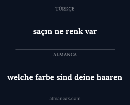 saçın ne renk var - welche farbe sind deine haaren