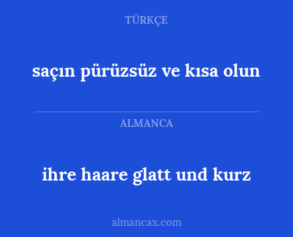 ihre haare glatt und kurz - saçın pürüzsüz ve kısa olun