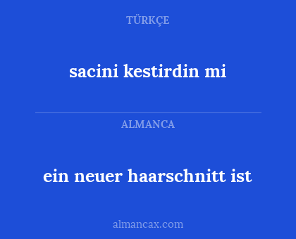 ein neuer haarschnitt ist - sacini kestirdin mi