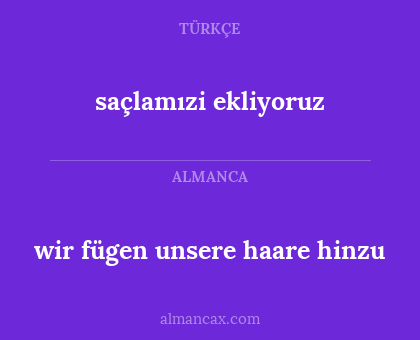 saçlamızi ekliyoruz - wir fügen unsere haare hinzu