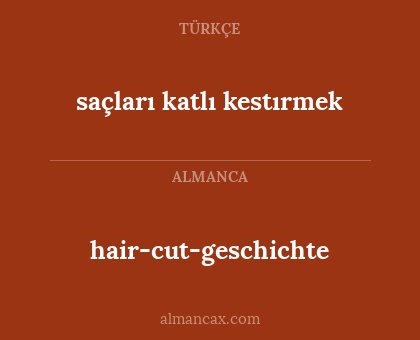 saçları katlı kestırmek - hair-cut-geschichte