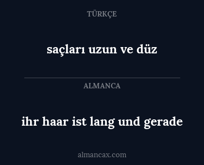 ihr haar ist lang und gerade - saçları uzun ve düz