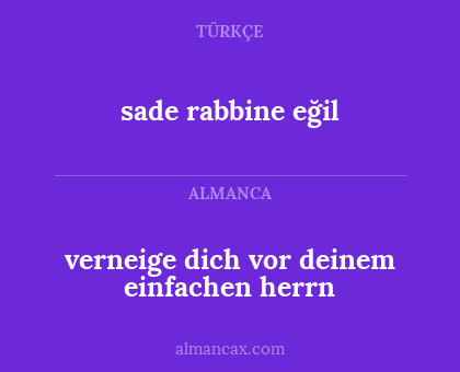sade rabbine eğil - verneige dich vor deinem einfachen herrn