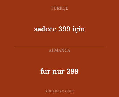 sadece 399 için - fur nur 399