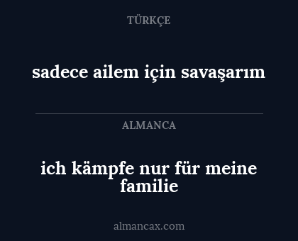 sadece ailem için savaşarım - ich kämpfe nur für meine familie