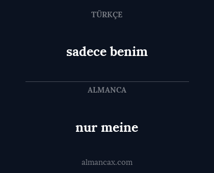 sadece benim - nur meine
