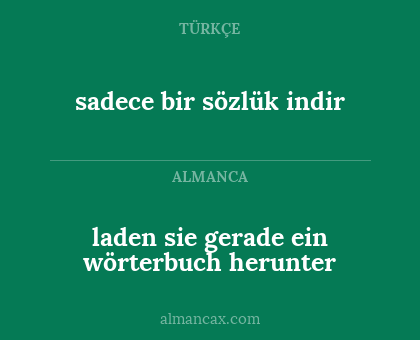 laden sie gerade ein wörterbuch herunter - sadece bir sözlük indir