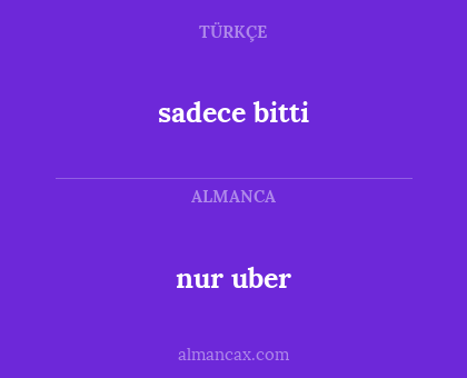 nur uber - sadece bitti