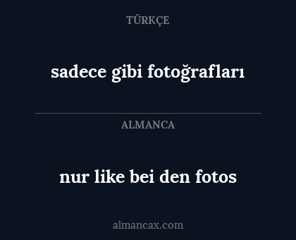sadece gibi fotoğrafları - nur like bei den fotos