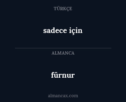 fürnur - sadece için