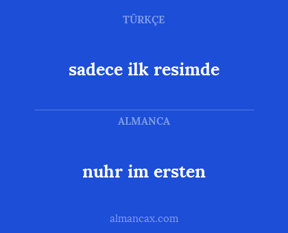 sadece ilk resimde - nuhr im ersten