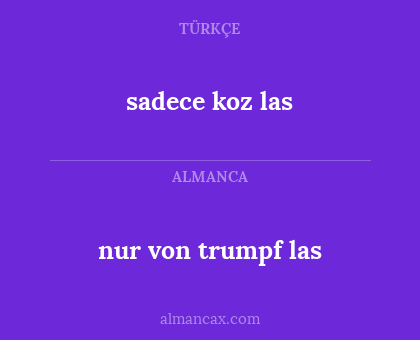 sadece koz las - nur von trumpf las