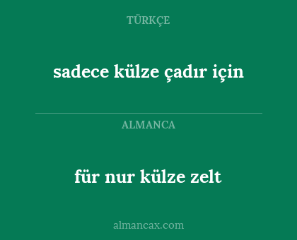 für nur külze zelt - sadece külze çadır için