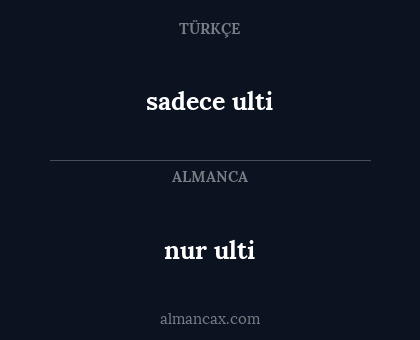 sadece ulti - nur ulti