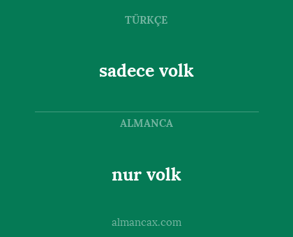 sadece volk - nur volk