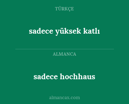 sadece hochhaus - sadece yüksek katlı