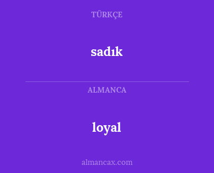 sadık - loyal