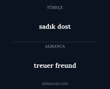 treuer freund - sadık dost