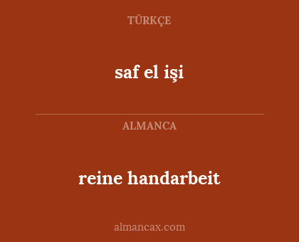 reine handarbeit - saf el işi