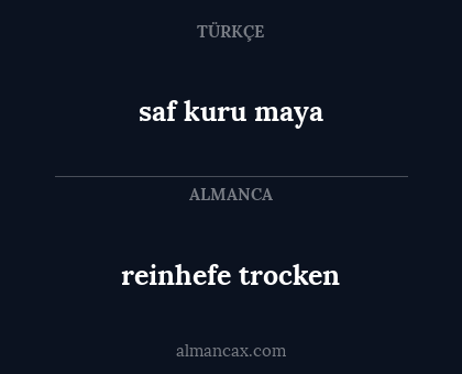 saf kuru maya - reinhefe trocken