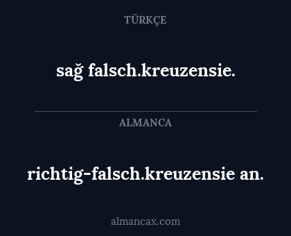 richtig-falsch.kreuzensie an. - sağ falsch.kreuzensie.