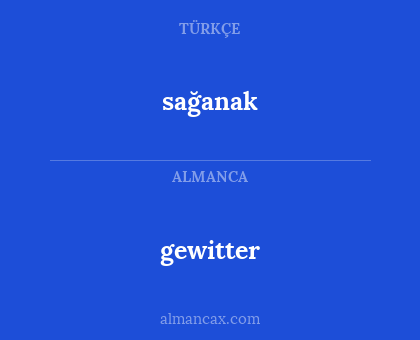 gewitter - sağanak