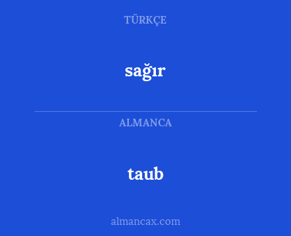 taub - sağır